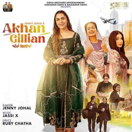 Akhan Gillian Jenny Johal Mp3 Song Download