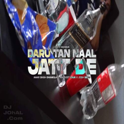 Daru Tan Naal Jatt De Amar Singh Chamkila Mp3 Song Download