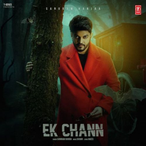 Ek Chann Sangram Hanjra Mp3 Song Download