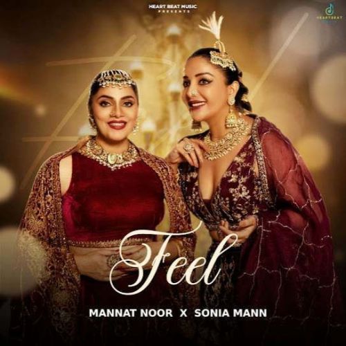 Feel Mannat Noor Mp3 Song Download