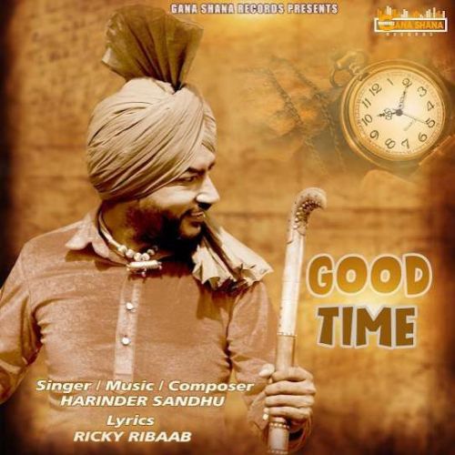Good Time Harinder Sandhu Mp3 Song Download