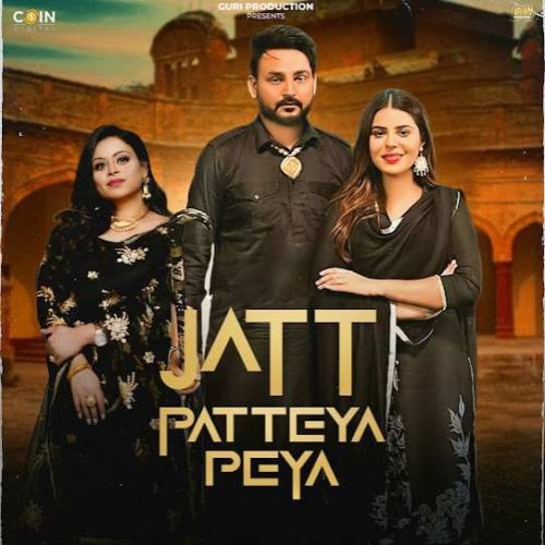 Jatt Patteya Peya Guri Sandhu Mp3 Song Download