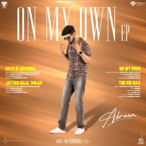 On My Own Abraam Mp3 Song Download