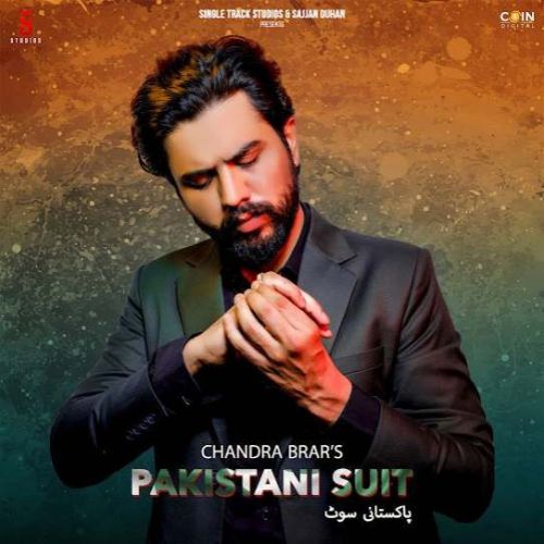 Pakistani Suit Chandra Brar Mp3 Song Download