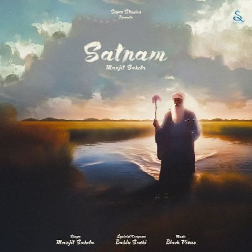 Satnam Manjit Sahota Mp3 Song Download DjPunjab Download
