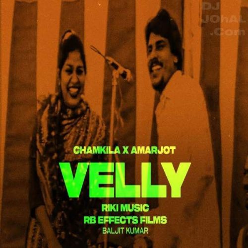 Velly Amar Singh Chamkila Mp3 Song Download