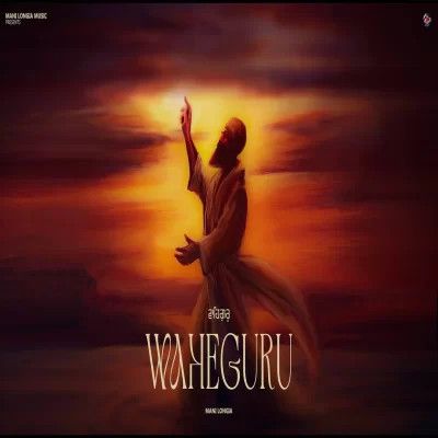 Waheguru Mani Longia Mp3 Song Download