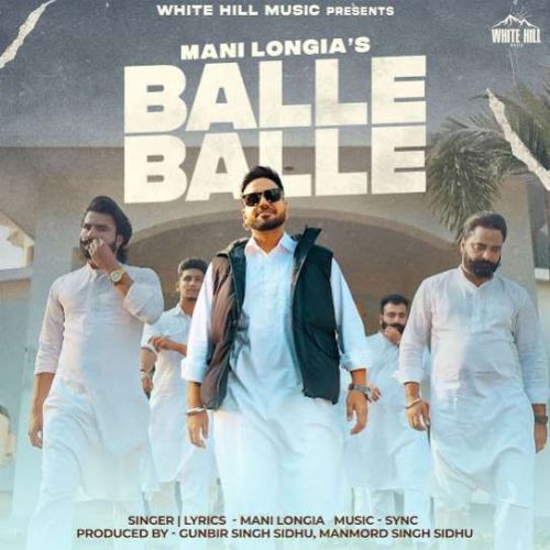 Balle Balle Mani Longia Mp3 Song Download DjPunjab Download