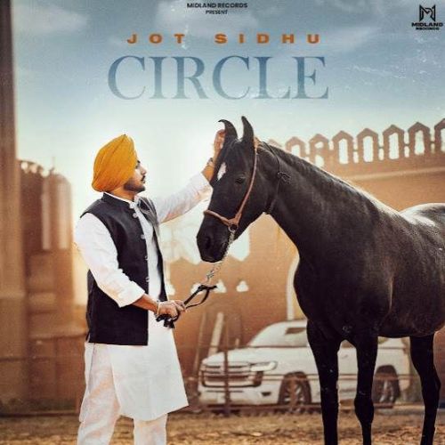 Circle Jot Sidhu Mp3 Song Download DjPunjab Download