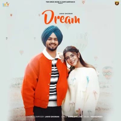 Dream Lakhi Ghuman Mp3 Song Download DjPunjab Download