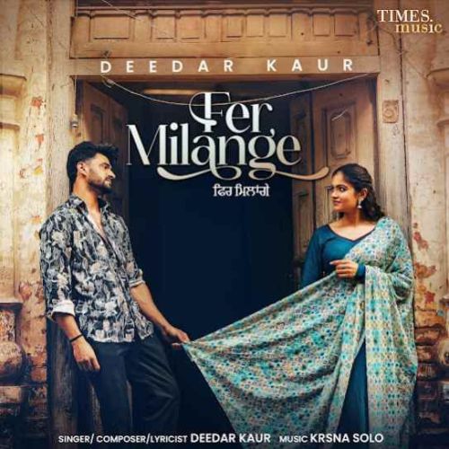 Fer Milange Deedar Kaur Mp3 Song Download DjPunjab Download