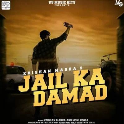Jail Ka Damad Krishan Madha, Moni Hooda Mp3 Song Download DjPunjab Download