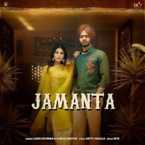Jamanta Lakhi Ghuman Mp3 Song Download DjPunjab Download