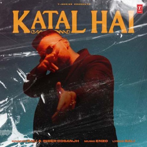 Katal Hai Bali, Inder Dosanjh Mp3 Song Download DjPunjab Download