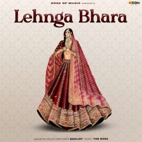 Lehnga Bhara Shivjot Mp3 Song Download DjPunjab Download