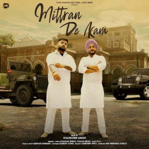 Mittran De Kam Khadak Singh, Gulab Sidhu Mp3 Song Download DjPunjab Download