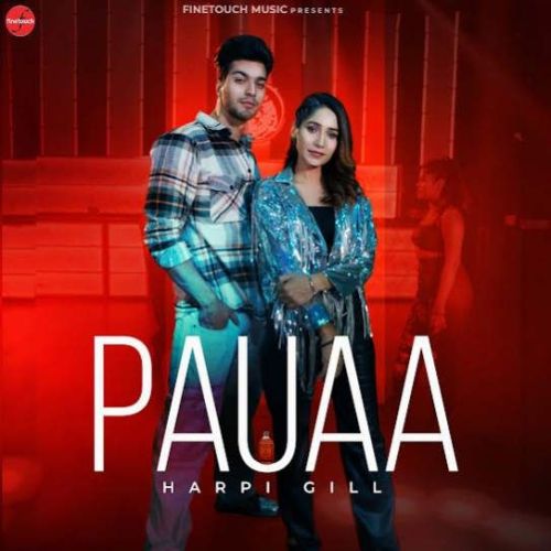 Pauaa Harpi Gill Mp3 Song Download DjPunjab Download