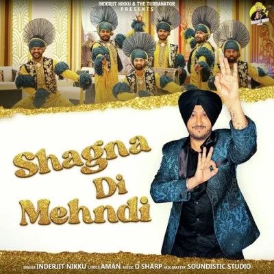 Shagna Di Mehndi Inderjit Nikku Mp3 Song Download DjPunjab Download