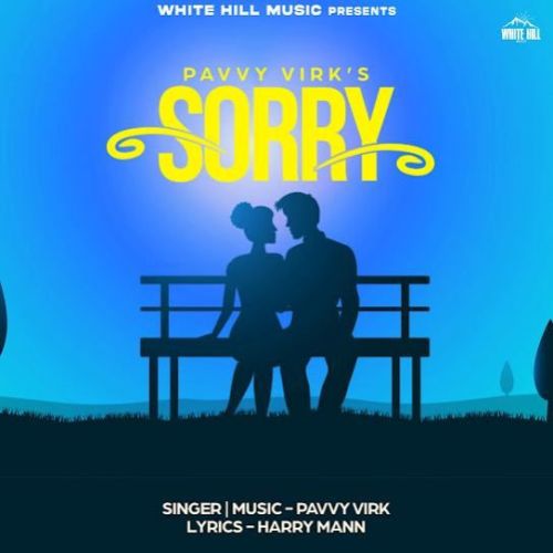 Sorry Pavvy Virk Mp3 Song Download DjPunjab Download
