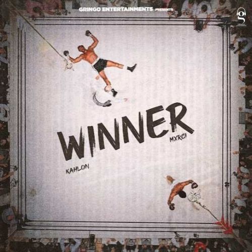 Winner Kahlon Mp3 Song Download DjPunjab Download