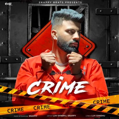 Crime Luv Sxndhu Mp3 Song Download DjPunjab Download