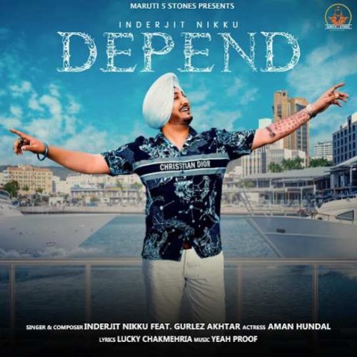 Depend Inderjit Nikku Mp3 Song Download DjPunjab Download