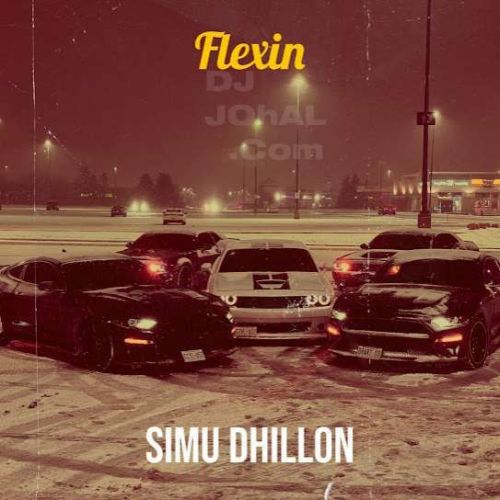 Flexin Simu Dhillon Mp3 Song Download DjPunjab Download