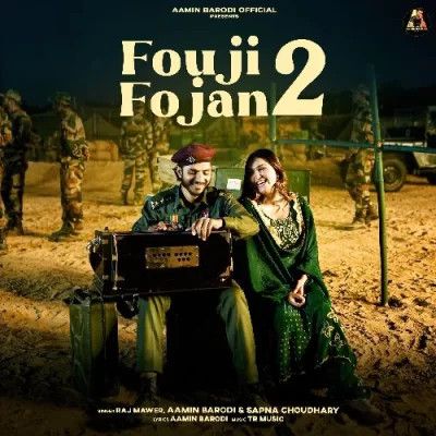 Fouji Fojan 2 Raj Mawer, Sapna Choudhary Mp3 Song Download DjPunjab Download