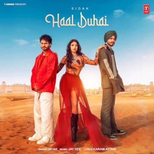 Haal Duhai SIDAK Mp3 Song Download DjPunjab Download