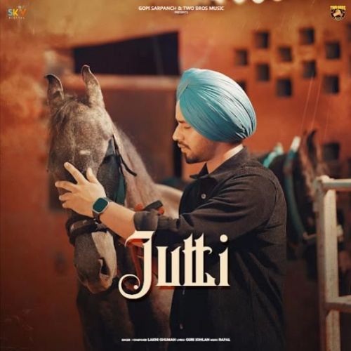 Jutti Lakhi Ghuman Mp3 Song Download DjPunjab Download