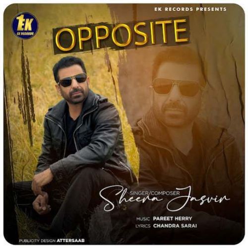 Opposite Sheera Jasvir Mp3 Song Download DjPunjab Download