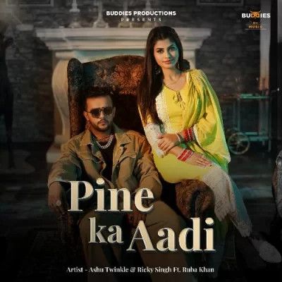 Pine Ka Aadi Ashu Twinkle, Ricky Singh Mp3 Song Download DjPunjab Download