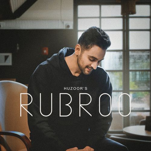 Rubroo Huzoor Mp3 Song Download DjPunjab Download