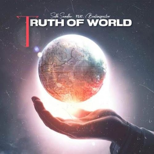 Truth Of World Sukh Sandhu Mp3 Song Download DjPunjab Download