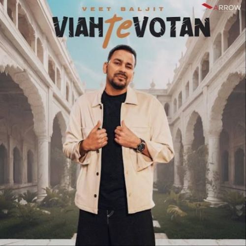 Viah Te Votan Veet Baljit Mp3 Song Download DjPunjab Download