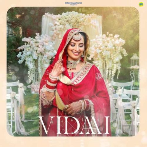 Vidaai Sargi Maan Mp3 Song Download DjPunjab Download