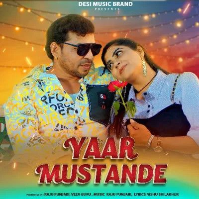 Yaar Mustande Raju Punjabi, Veer Guru Mp3 Song Download DjPunjab Download