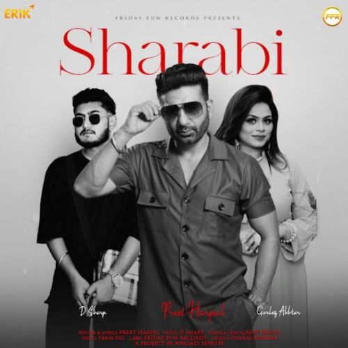 Sharabi Preet Harpal Mp3 Song Download DjPunjab Download