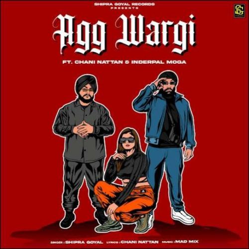Agg Wargi Shipra Goyal Mp3 Song Download DjPunjab Download