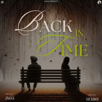 Back in Time Jxggi Mp3 Song Download DjPunjab Download