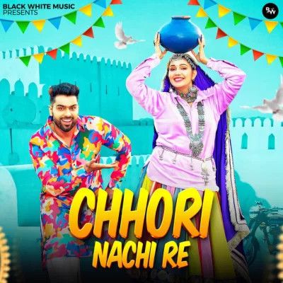 Chhori Nachi Re Raj Mawar, Ashu Twinkle Mp3 Song Download DjPunjab Download