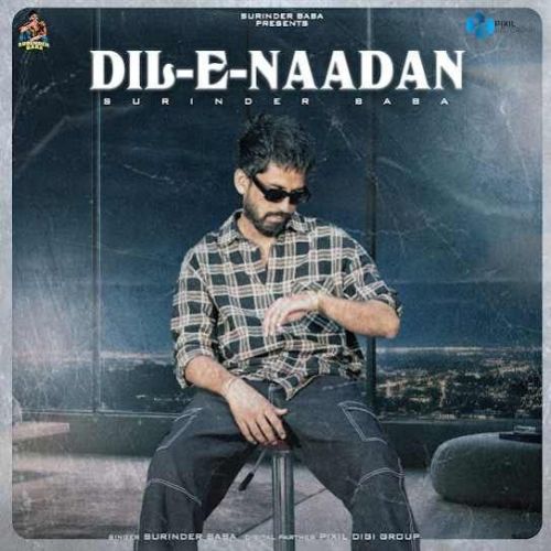 Dil E Nadaan Surinder Baba Mp3 Song Download DjPunjab Download