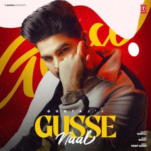 Gusse Naal Guntaj Mp3 Song Download DjPunjab Download