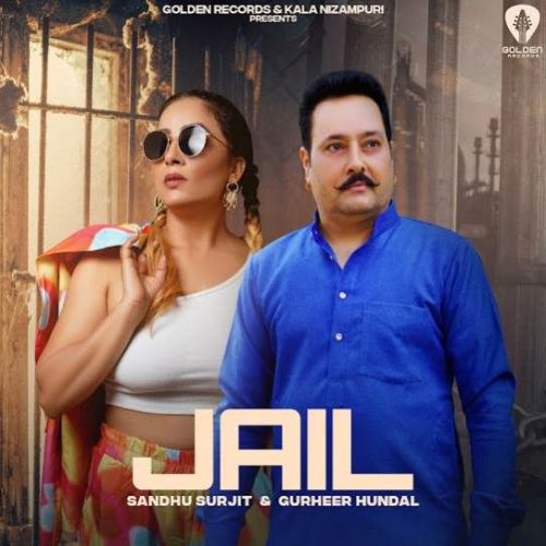 Jail Sandhu Surjit Mp3 Song Download DjPunjab Download