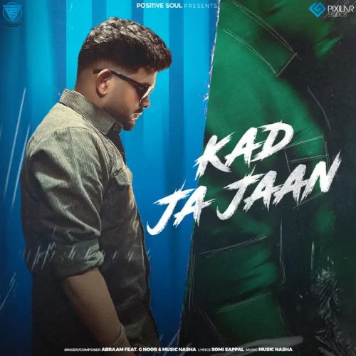 Kad Ja Jaan Abraam Mp3 Song Download DjPunjab Download