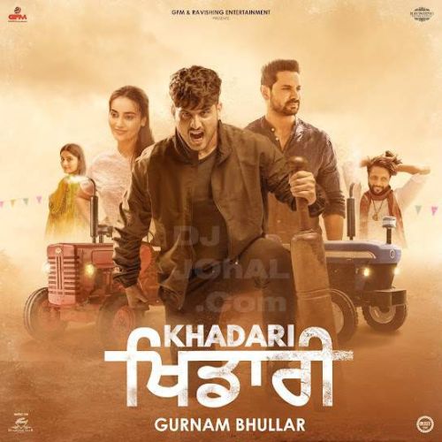Khadari (Title Track) Gurnam Bhullar Mp3 Song Download DjPunjab Download
