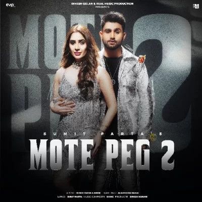 Mote Peg 2 Sumit Parta Mp3 Song Download DjPunjab Download