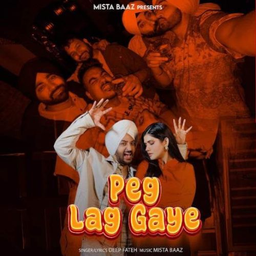 Peg Lag Gye Deep Fateh Mp3 Song Download DjPunjab Download