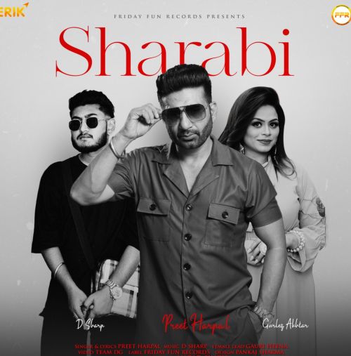 Sharabi Preet Harpal, Gurlez Akhtar Mp3 Song Download DjPunjab Download