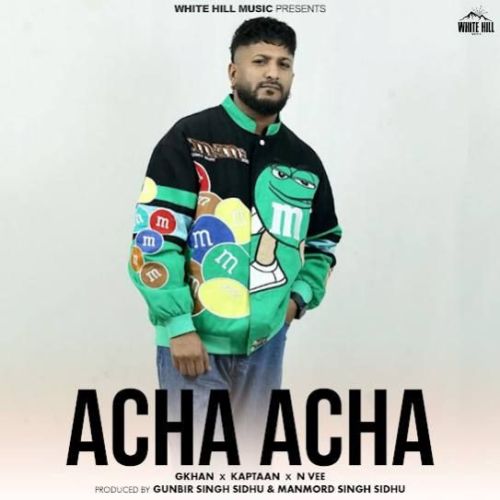 Acha Acha G Khan Mp3 Song Download DjPunjab Download